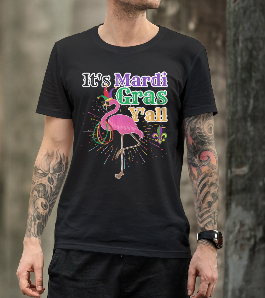 Flamingo It's Mardi Gras Y'all With Beads And Fleur-de-lis T-Shirt