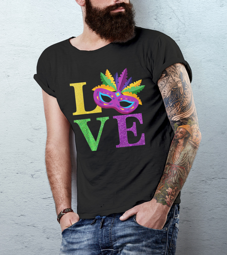 LOVE Mardi Gras Mask Feather Parade Party T-Shirt