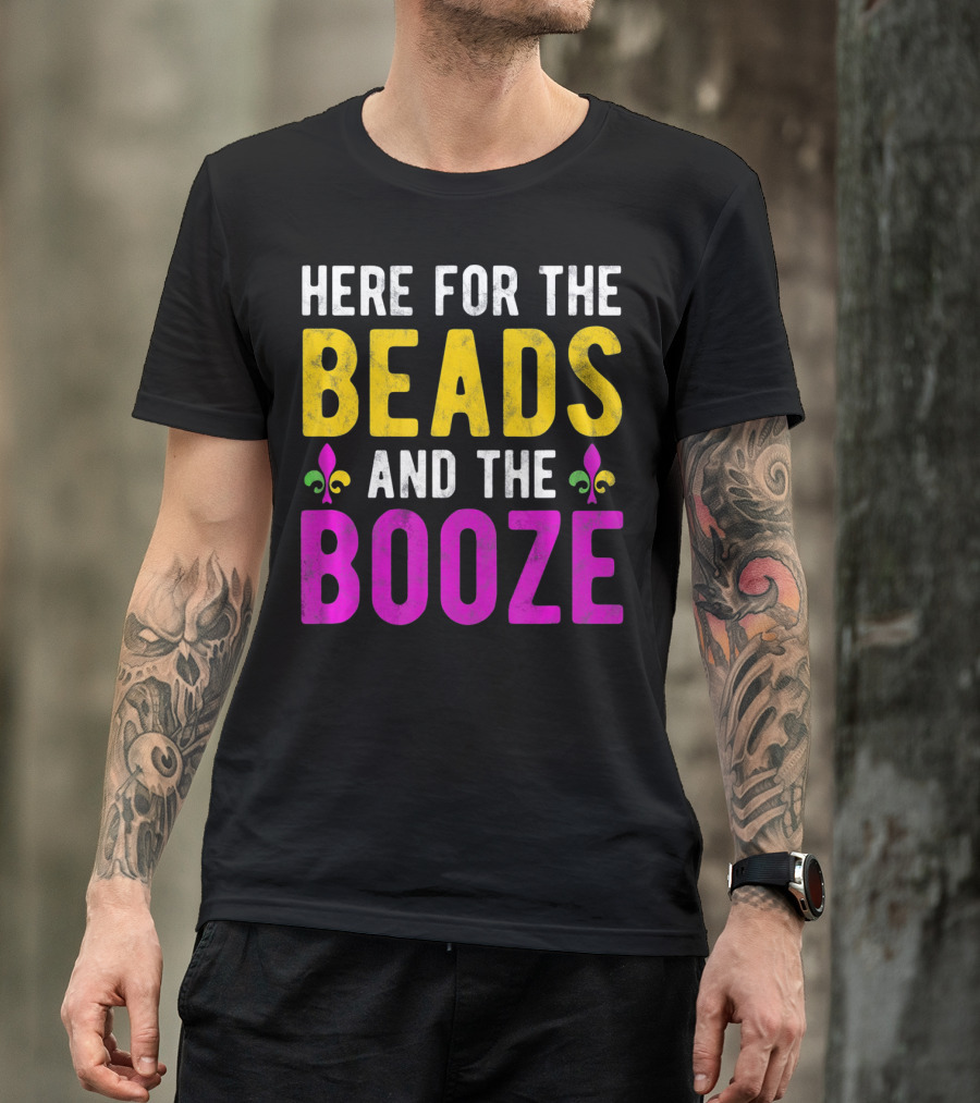 Here For The Beads And The Booze Mardi Gras Fleur-de-Lis T-Shirt