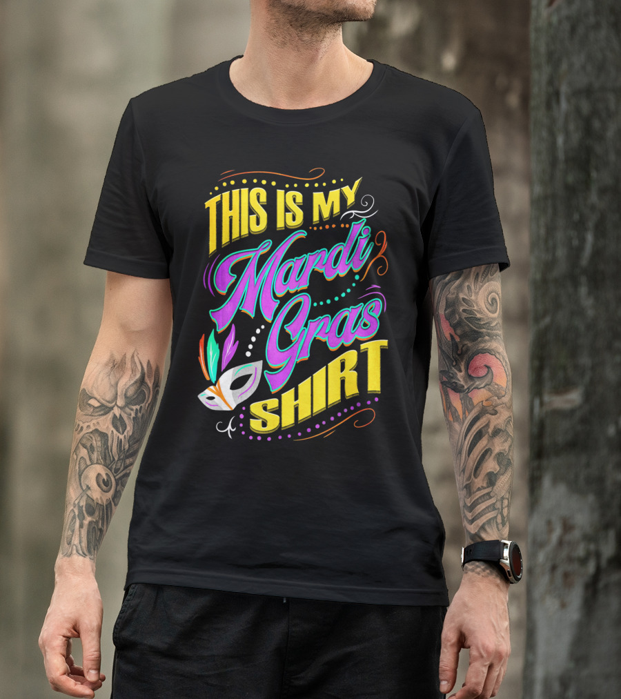 This Is My Mardi Gras T-Shirt