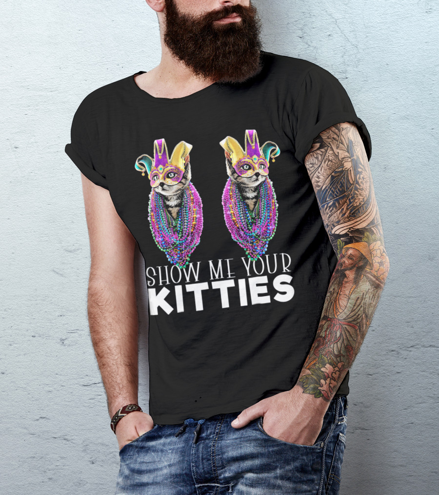 Show Me Your Kitties Mardi Gras Beads Cats Wearing Masks T-Shirt
