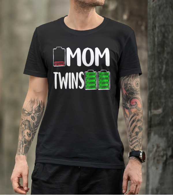 Mom Low Battery Twins Full Charge T-Shirt