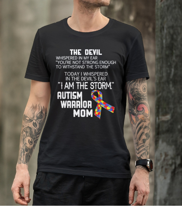 The Devil Whispered You're Not Strong Enough Autism Warrior Mom Puzzle T-Shirt