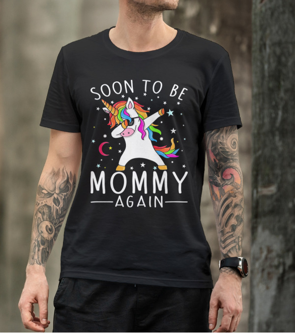 Soon To Be Mommy Again Unicorn Dab Stars T-Shirt