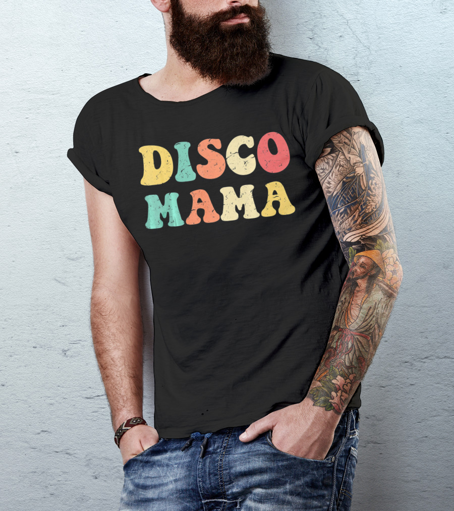 DISCO MAMA 1970s Disco Queen T-Shirt