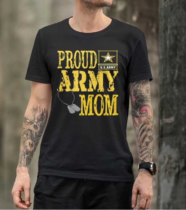 Proud Army Mom U.S. Army Military Pride Dog Tags T-Shirt