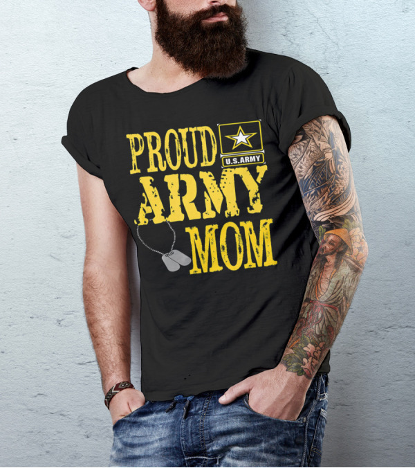 Proud Army Mom U.S. Army Military Pride Dog Tags T-Shirt