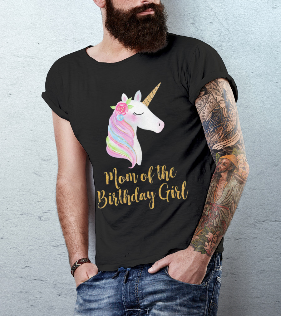 Gold Unicorn Mom Of The Birthday Girl T-Shirt