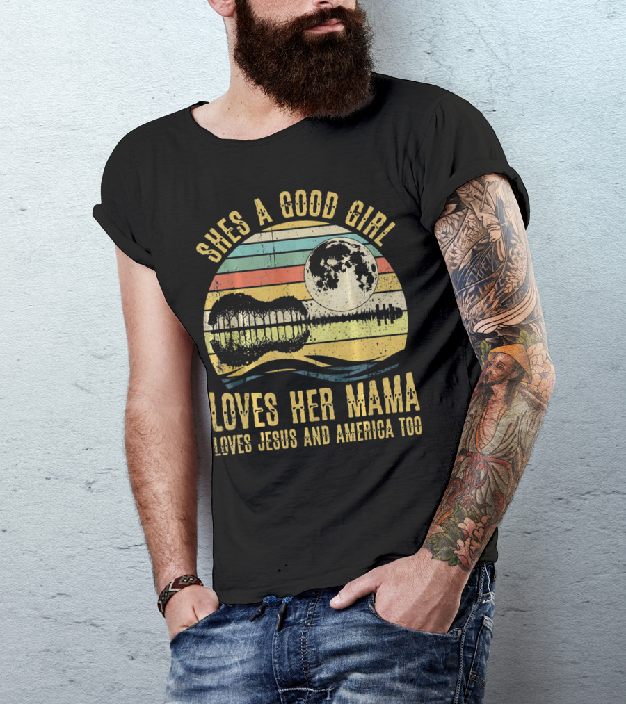 She's A Good Girl Loves Her Mama Loves Jesus And America Too Retro Acoustic Guitar Moon T-Shirt