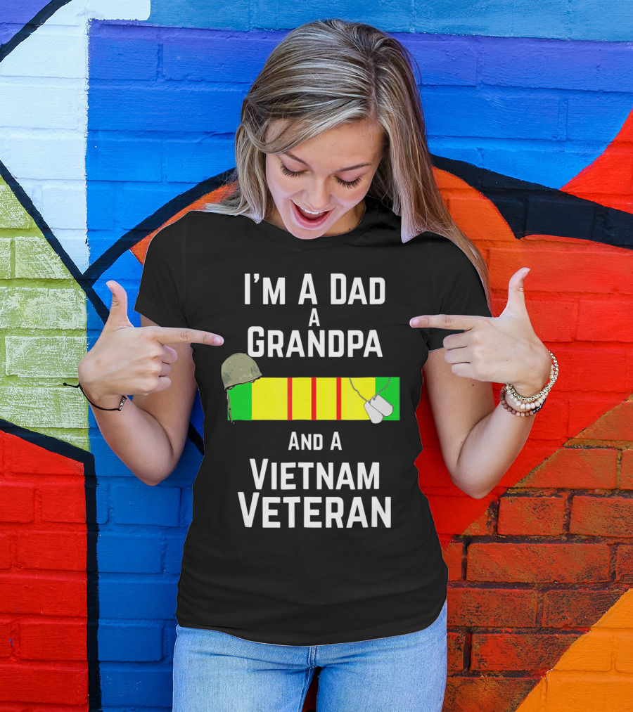 I'm A Dad A Grandpa And A Vietnam Veteran With Military Recognition Ribbon And Helmet T-Shirt