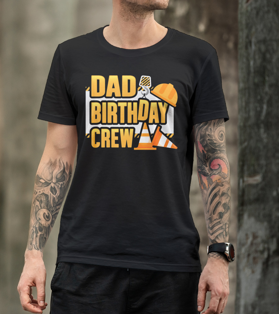 Dad Birthday Crew Boys Construction T-Shirt