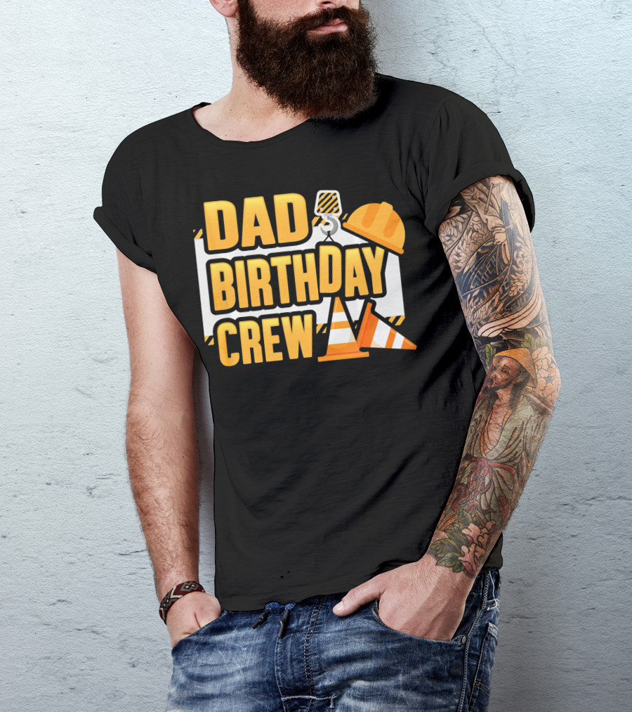 Dad Birthday Crew Boys Construction T-Shirt