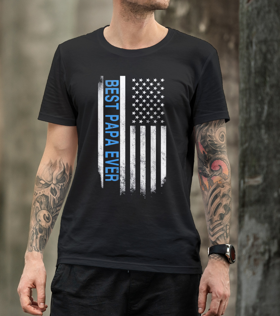 Best Papa Ever Thin Blue Line American Flag USA Flag T-Shirt