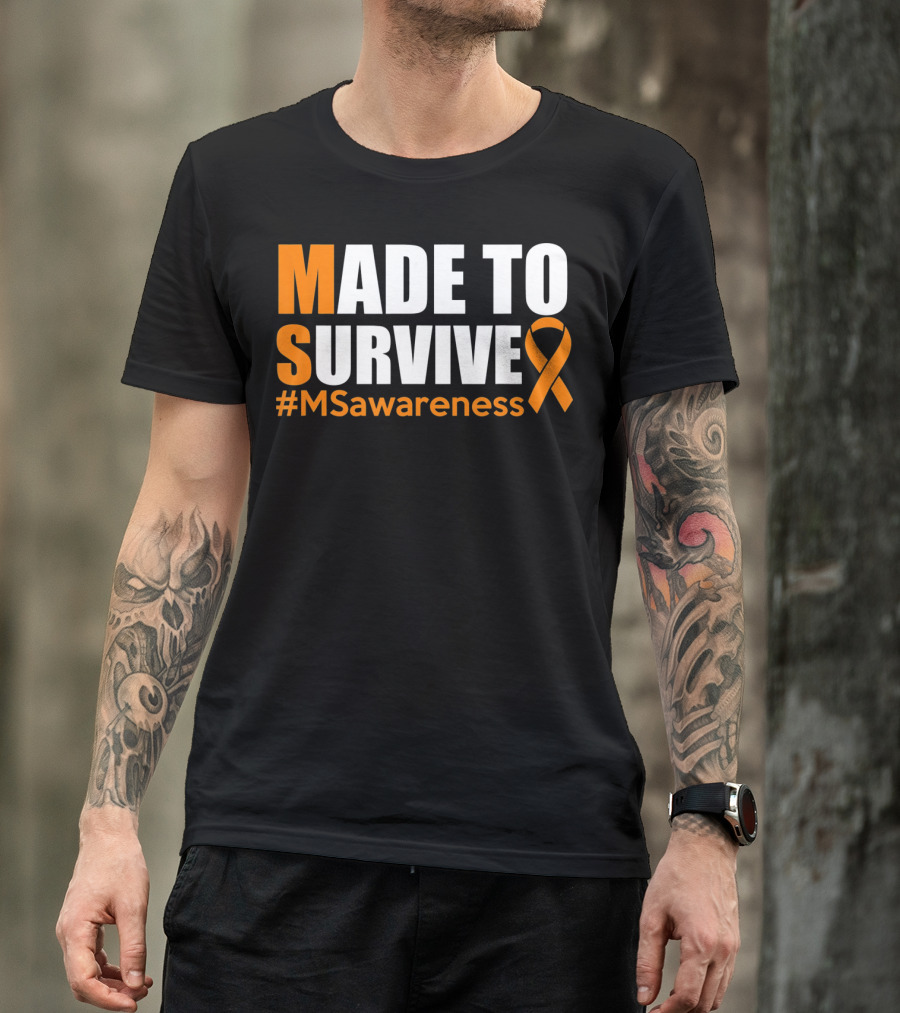 Made To Survive MS Awareness Ribbon Hashtag T-Shirt