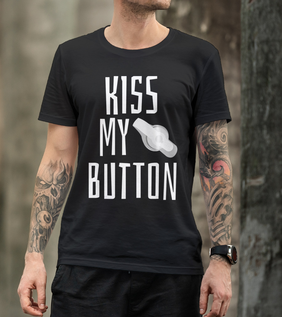 Kiss My Button Feeding Tube Awareness Tu T-Shirt