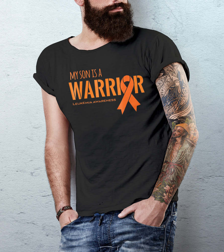 My Son Is A Warrior Leukemia Awareness Orange T-Shirt