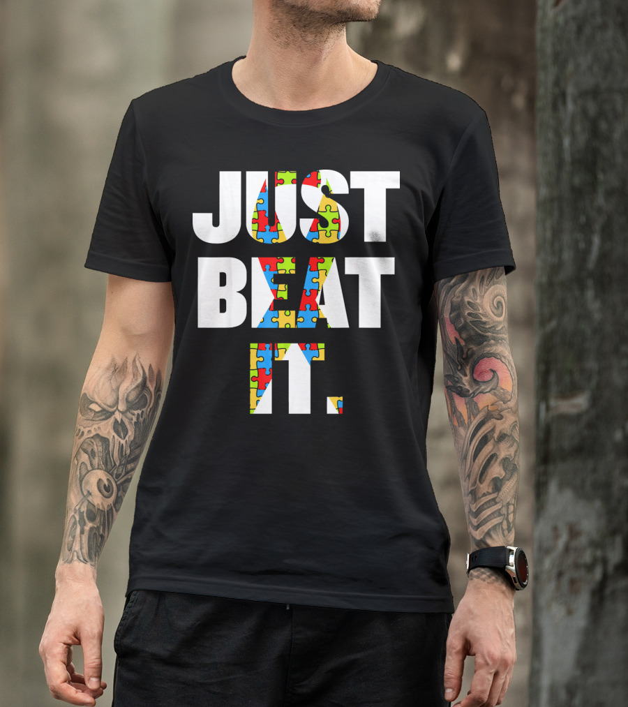 Just Beat It Autism Puzzle T-Shirt