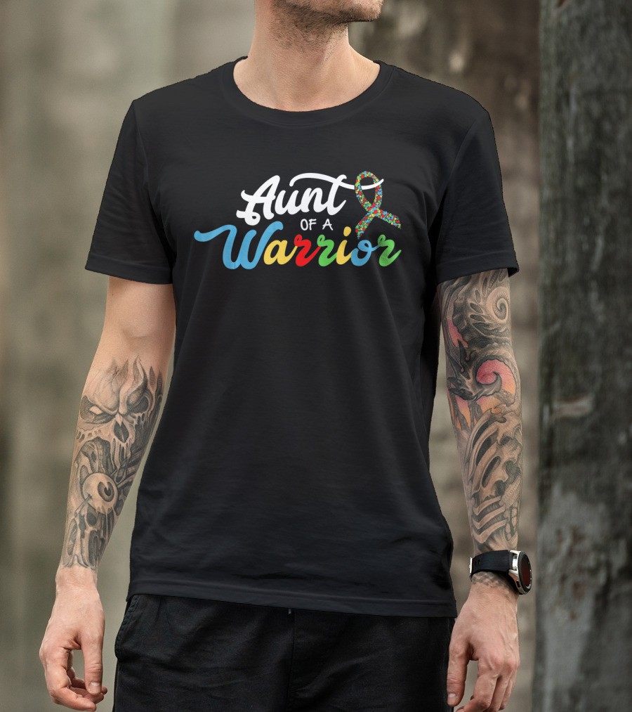 Aunt Of A Warrior Autism Awareness Support T-Shirt