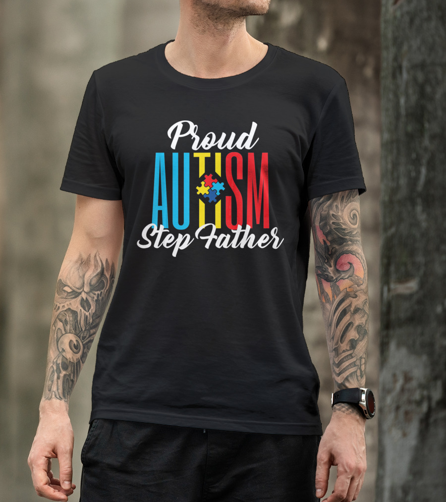 Proud Autism Step Father Puzzle Awareness Support T-Shirt