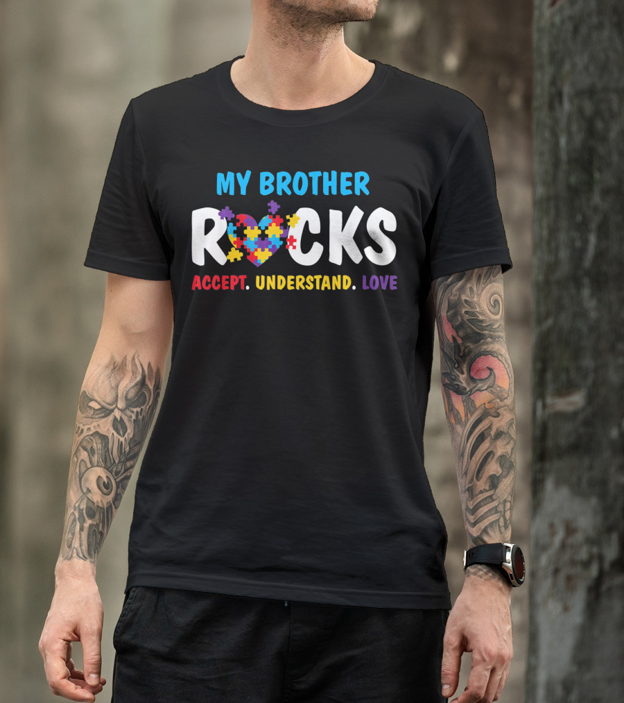 My Brother Rocks Accept Understand Love Puzzle Heart Autism Awareness T-Shirt