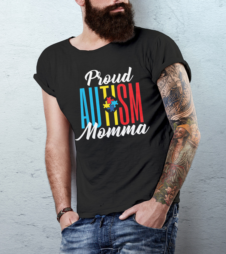 Proud Autism Momma Awareness Puzzle Pieces T-Shirt