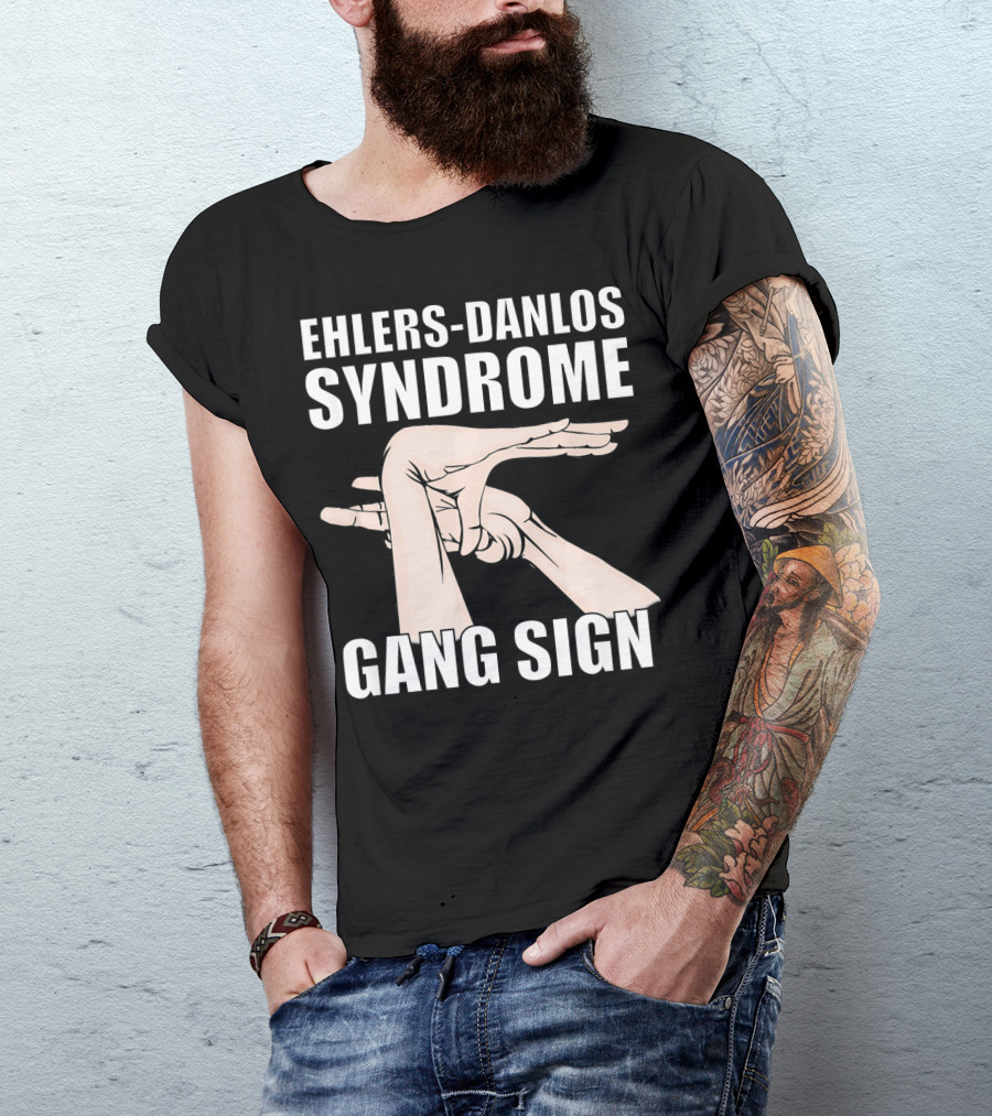 Ehlers-Danlos Syndrome Gang Sign Awareness T-Shirt