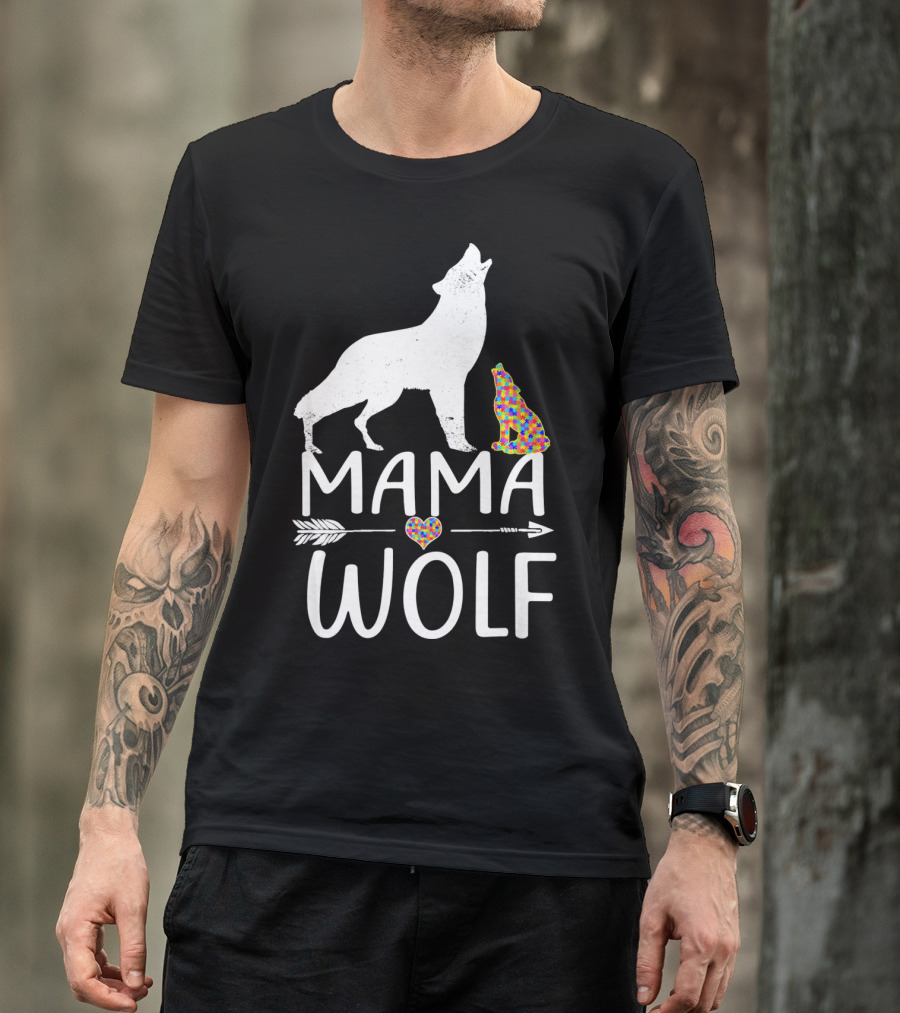 Mama Wolf Autism Awareness Autis T-Shirt