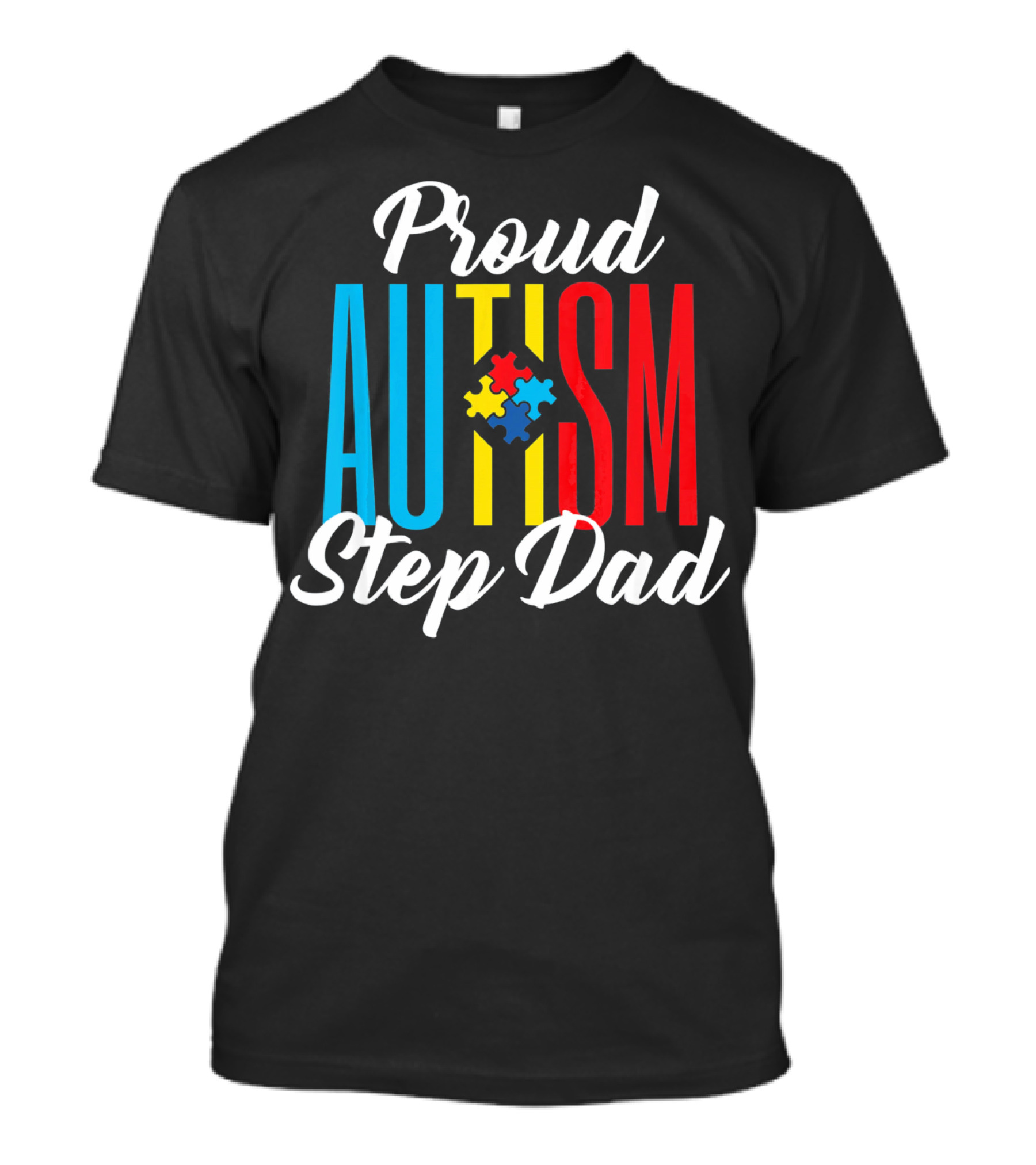 Proud Autism Step Dad Puzzle Awareness Support T-Shirt