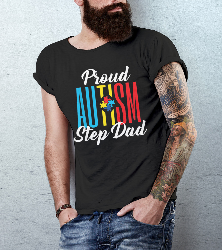 Proud Autism Step Dad Puzzle Awareness Support T-Shirt