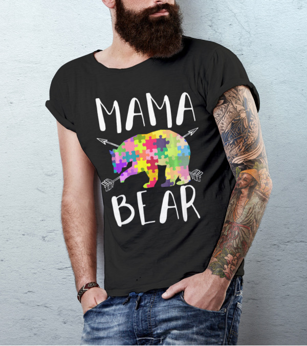 Mama Bear Autism Mom Awareness Puzzle Piece Arrows T-Shirt