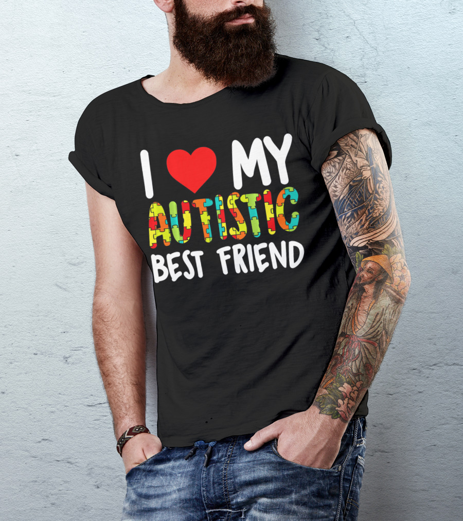 I Love My Autistic Best Friend Puzzle T-Shirt