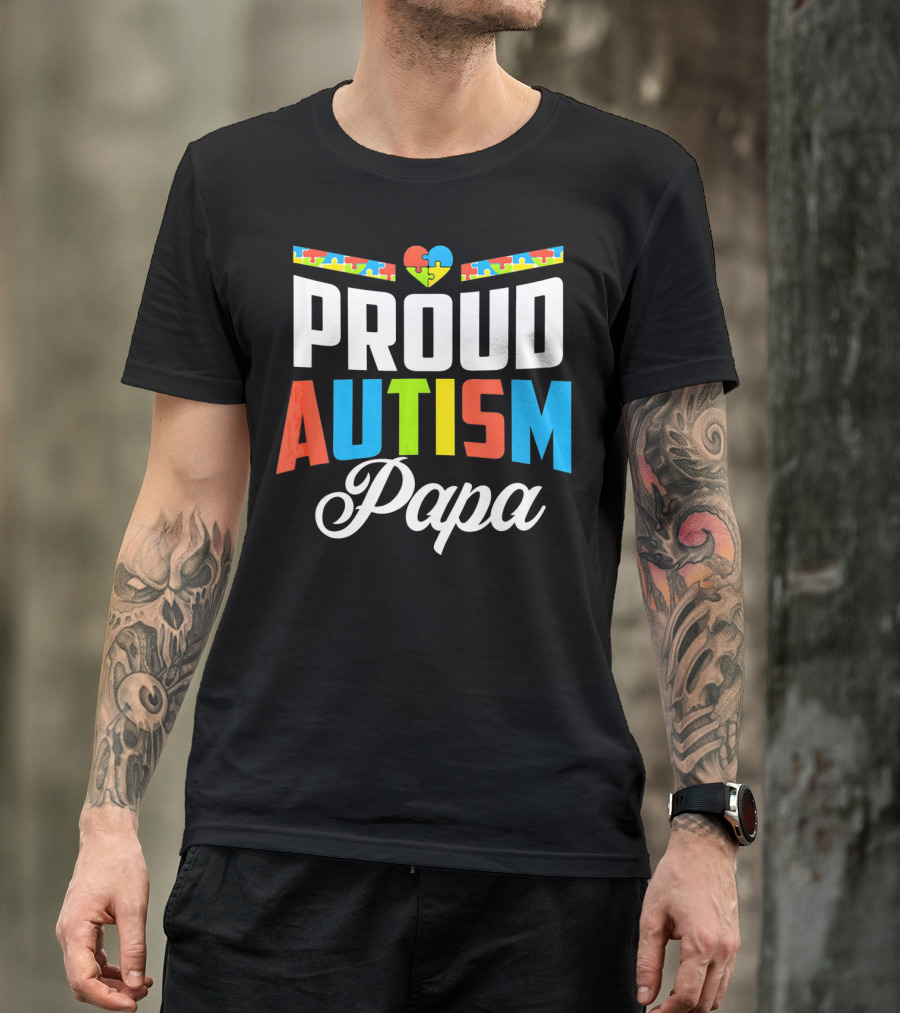 Proud Autism Papa Puzzle Heart Awareness Support T-Shirt