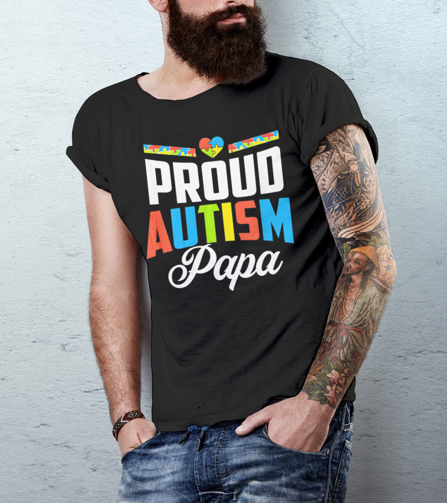 Proud Autism Papa Puzzle Heart Awareness Support T-Shirt