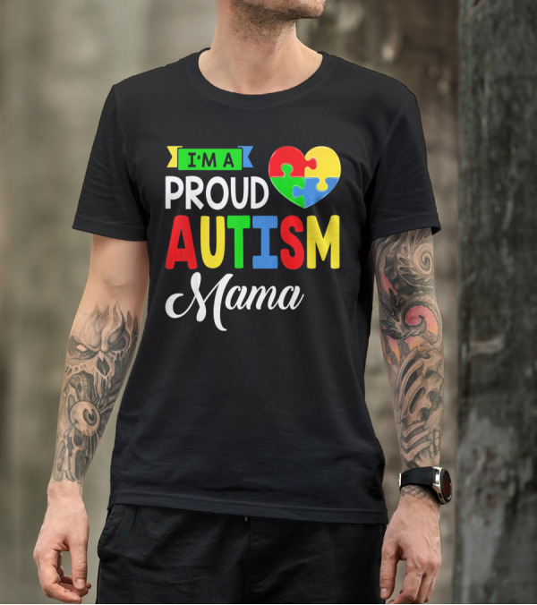 I'M A Proud Autism Mama Puzzle Heart Mamasaurus T-Shirt