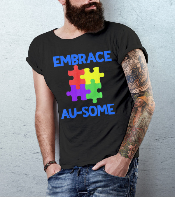 Embrace Au-some Autism Awareness Puzzle Piece T-Shirt