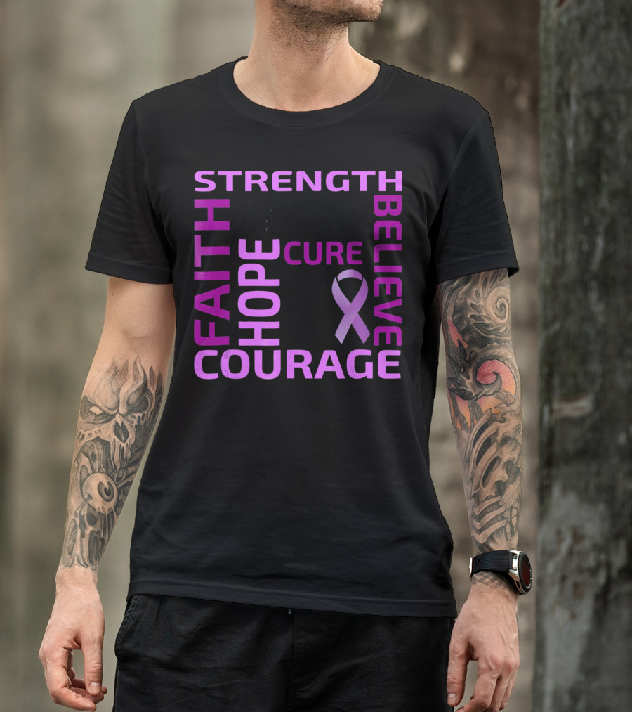 Cystic Fibrosis Awareness Strength Faith Hope Courage Cure Believe T-Shirt