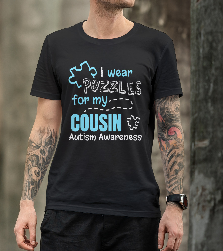 I Wear Puzzles For My Cousin Autism Awareness T-Shirt