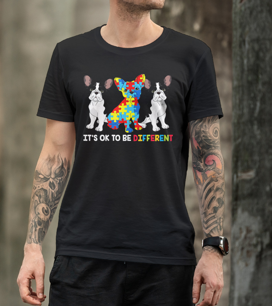 IT'S OK TO BE DIFFERENT FRENCH BULLDOG AU JIGSAW PUZZLE T-Shirt