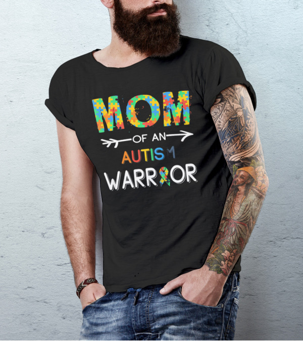 Mom Of An Autism Warrior Autism Awareness Puzzle T-Shirt