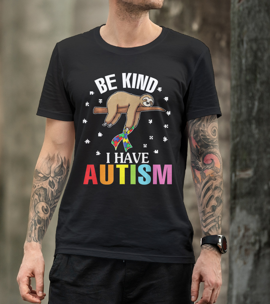 Be Kind Cute Sloth With Puzzle Ribbon I Have Autism T-Shirt