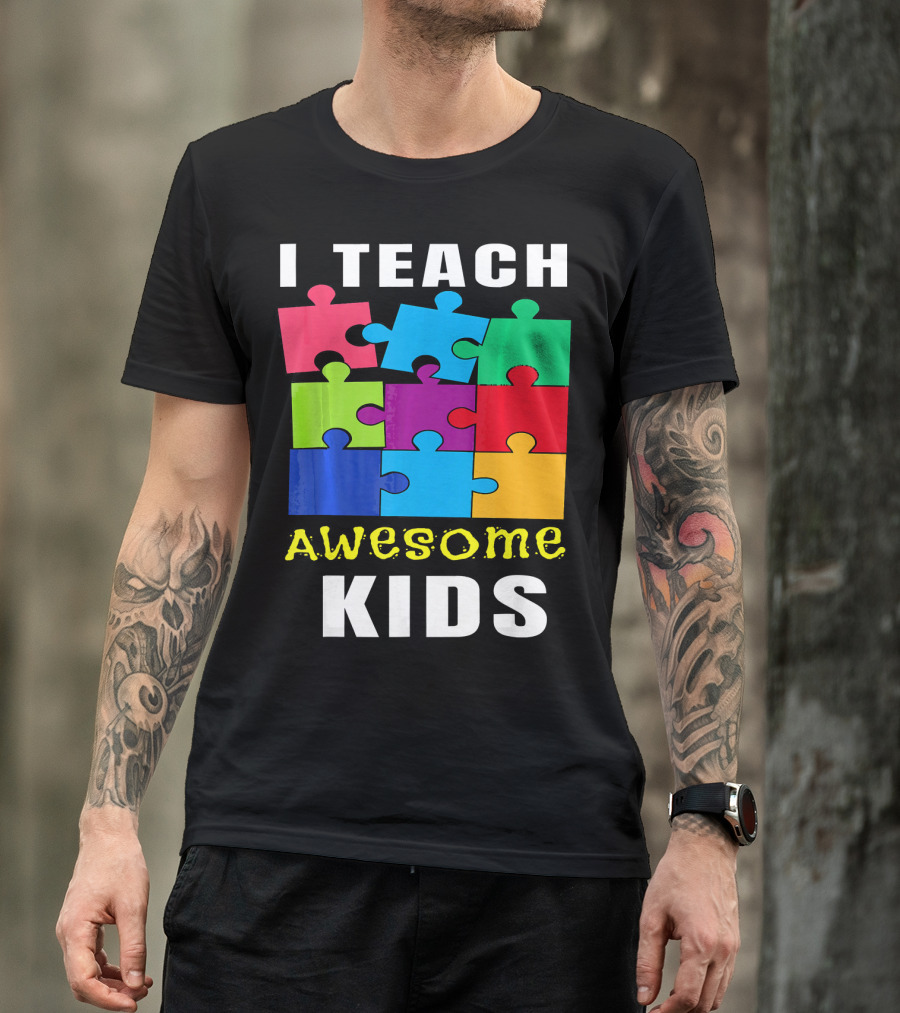 I Teach Awesome Kids Autism Awareness Puzzle Teacher T-Shirt
