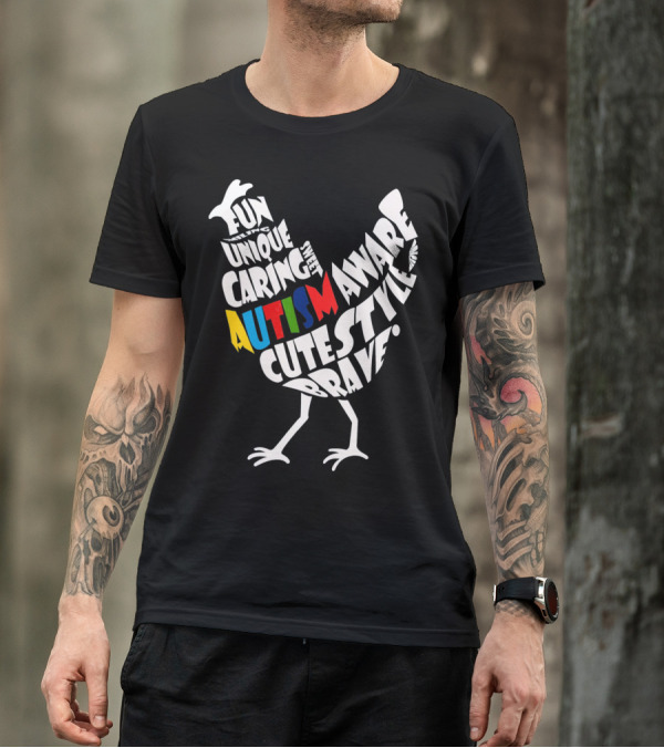 Autism Awareness Brave Fun Unique Caring Chicken T-Shirt