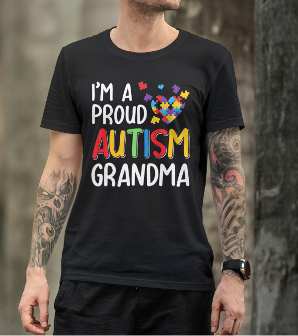 I'm A Proud Autism Grandma Autism Awareness Puzzle Heart T-Shirt