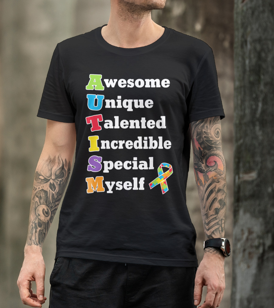 Autism Awesome Unique Talented Incredible Special Myself Awareness Puzzle T-Shirt
