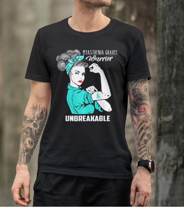 Myasthenia Gravis Warrior Unbreakable Strong Woman T-Shirt