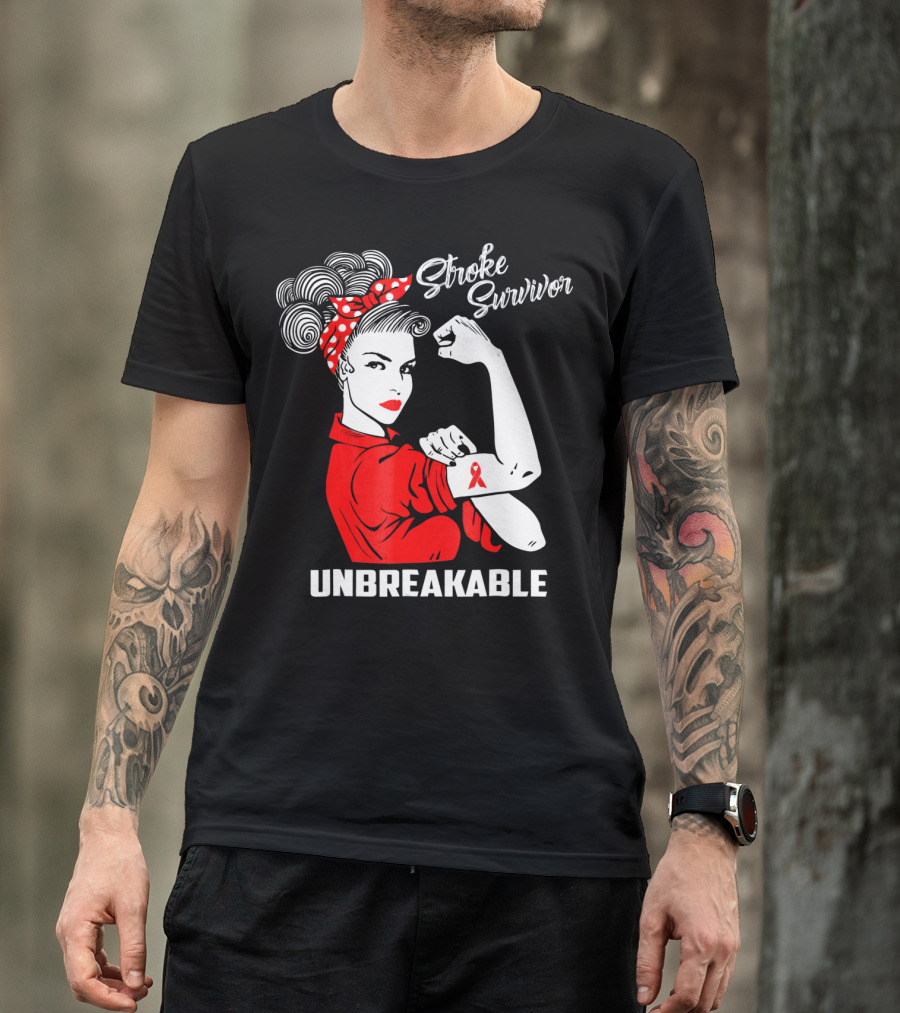Stroke Survivor Unbreakable Rosie The Riveter T-Shirt