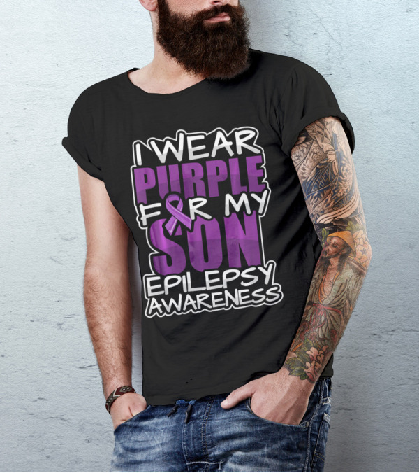 I Wear Purple For My Son Epilepsy Awareness T-Shirt