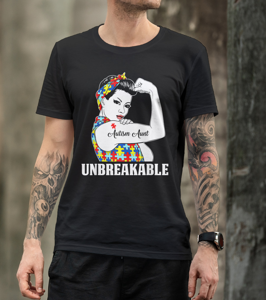 Unbreakable Autism Aunt Awareness Aun T-Shirt