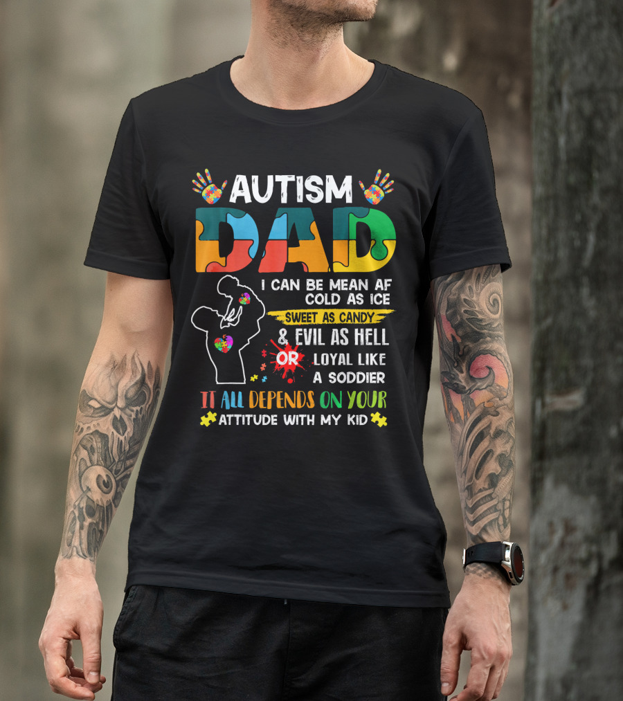 Autism Dad Ribbon Mean Cold Sweet Candy Evil Loyal Soldier Attitude Kid T-Shirt