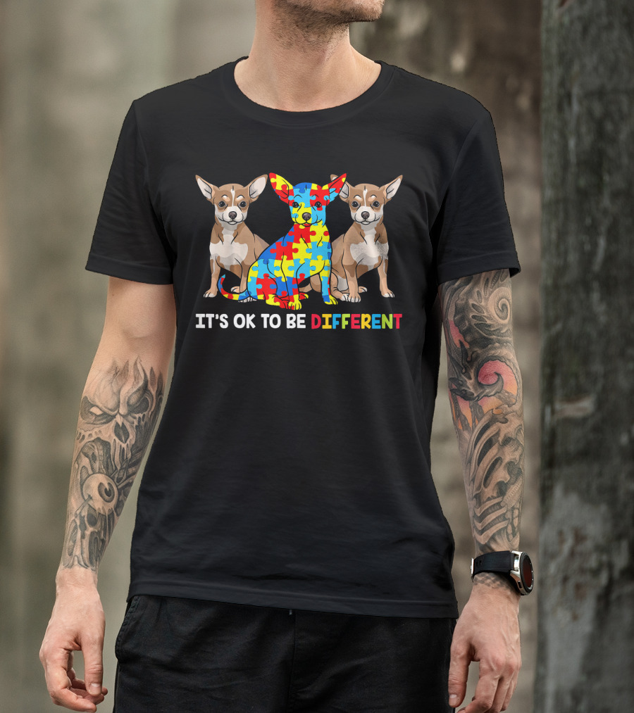 It's OK To Be Different Chihuahua Autism Puzzle T-Shirt